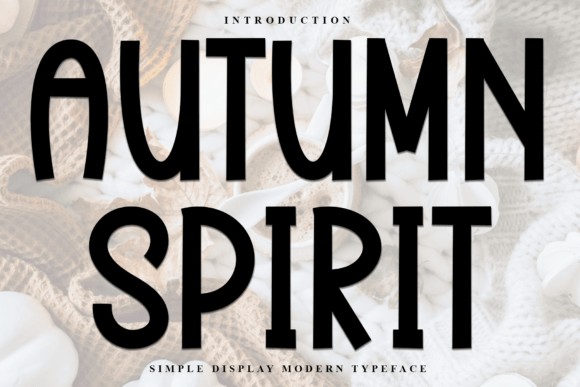 Autumn Spirit Typeface for Festive Holiday Campaigns