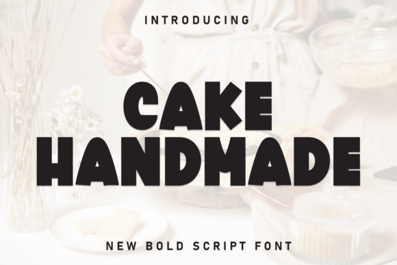 Cake Handmade: A Friendly Display Font for Modern Web Design