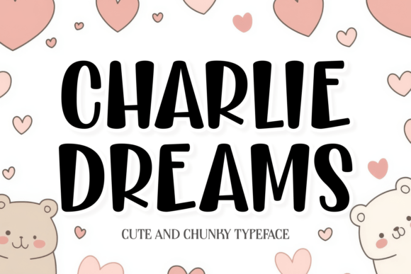 Charlie Dreams: The Perfect Handwritten Font for Makers