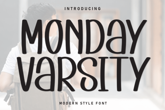 Monday Varsity: A Friendly Display Font for Modern Editorial Design