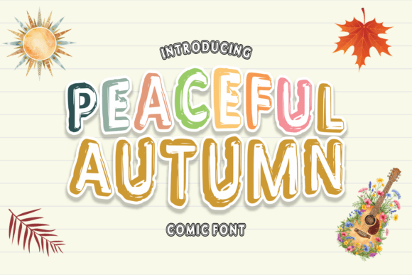 Peaceful Autumn Font: The Secret to High-Impact Campaigns