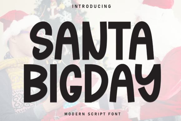 Santa Bigday Font Review: A Friendly Display Choice