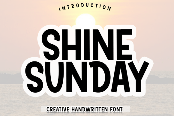 Shine Sunday: A Warm Display Font for Creative Projects