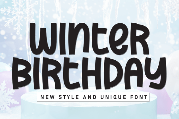 Winter Birthday Font Review: A Neat Display Choice
